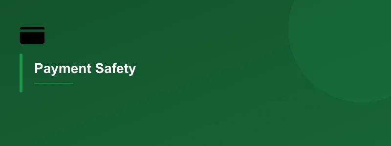 Payment Safety