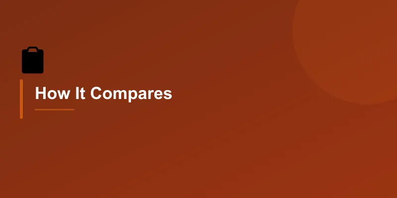 How It Compares