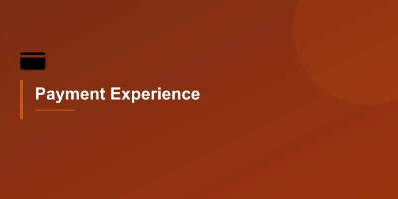 Payment Experience